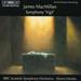 MacMillan: Symphony "Vigil"