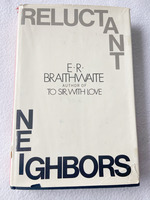 1972 Hc Reluctant Neighbors By Braithwaite, E. R