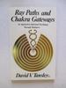 Ray Paths and Chakra Gateways: Approach to Spiritual Psychology Through Radionics