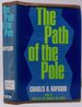 The Path of the Pole (a Revised Edition of Earth's Shifting Crust)