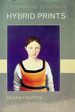 Hybrid Prints (Printmaking Handbook)