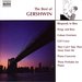 The  Best of Gershwin [Naxos]