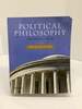 Political Philosophy: the Essential Texts