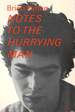 Notes to the Hurrying Man