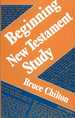 Beginning New Testament Study