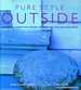 Pure Style Outside