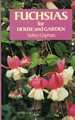 Fuchsias: for House and Garden