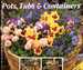 Pots, Tubs and Containers