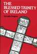The Blessed Trinity of Ireland, Stories of St Brigit, St Columcille and St Patrick