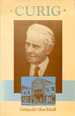 Curig Teyrnged I'R Parchedig E Curig Davies (1895-1981) Gweinidog, Gweinyddwr, Gweldedydd