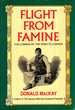 Flight From Famine: the Coming of the Irish to Canada
