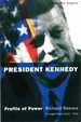 President Kennedy: Profile of Power