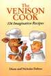 The Venison Cook: 106 Imaginative Recipes
