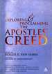 Exploring and Proclaiming the Apostles' Creed
