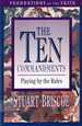 The Ten Commandments: Playing By the Rules
