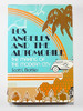 Los Angeles and the Automobile