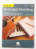 How to Write Your First Song: Audio Access Included!