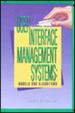 User Interface Management Systems: Models and Algorithms (the Morgan Kaufmann Series in Computer Graphics and Geometric Modeling)