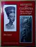Nefertiti and Cleopatra: Queen-Monarchs of Ancient Egypt