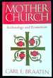 Mother Church: Ecclesiology and Ecumenism