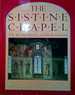 The Sistine Chapel: the Art, the History, and the Restoration