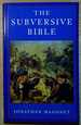 The Subversive Bible
