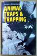 Animal Traps and Trapping