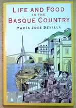Life and Food in the Basque Country