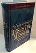 The Life and Times of Jesus the Messiah: Complete and Unabridged in One Volume