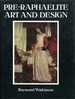 Pre-Raphaelite Art and Design