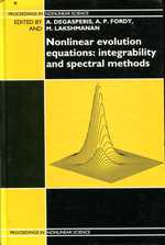 Nonlinear Evolution Equations: Integrability and Spectral Methods (Proceedings in Nonlinear Science)