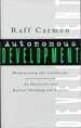 Autonomous Development: Humanising the Landscape: an Excursion Into Radical Thinking & Practice