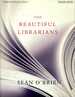 The Beautiful Librarians