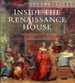 Inside the Renaissance House