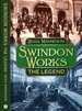 Swindon Works: the Legend