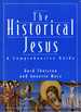 The Historical Jesus: a Comprehensive Guide