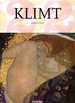 Gustav Klimt: 1862-1918: the World in Female Form