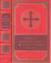 Creeds, Confessions, and Catechisms: a Reader's Edition