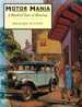 Motor-Mania: Stories From a Motoring Century