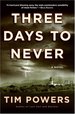 Three Days to Never-Signed