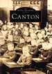 The Archive Photographs Series: Canton