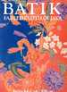 Batik: Fabled Cloth of Java