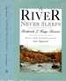 A River Never Sleeps