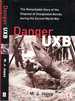 Danger Uxb: the Remarkable Story of the Disposal of Unexploded Bombs During the Second World War