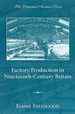 Factory Production in Nineteenth-Century Britain