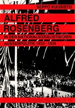 Alfred Rosenberg in der Nationalsozialistischen Aussenpolitik, 1933-39 (Studia Historica, 14)