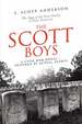 The Scott Boys: a Civil War Novel-Inspired By Actual Events