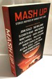 Mash Up: Stories Inspired by Famous First Lines