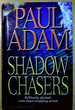 Shadow Chasers