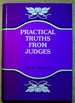 Practical Truths From Judges
